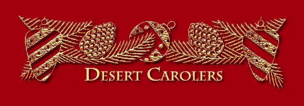 Desert Carolers